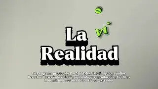 Intro De La Realidad | MMEX