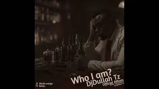 DjDullah Tz Ft Sekeu - Muda wangu (Official Visual Audio)