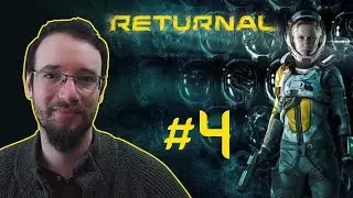 Returnal Platinum Trophy Playthrough | Part 4