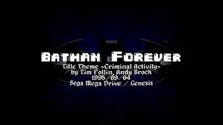 Title Theme ~Criminal Activity~ - Batman Forever