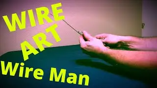 Wire Art - How to make a Wire Man (coat hanger)