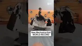 New Mechanical Bull WORLD RECORD