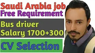 Saudi Arabia cauntry job ' Bus driving job ' Free Requirement Apply now 2019.
