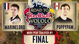 MarineLorD vs. Puppypaw - Road to Wololo: Londinium - FINALS - MAIN EVENT QUALIFIER #1
