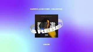 D4RRYL & Skyder - Celestial