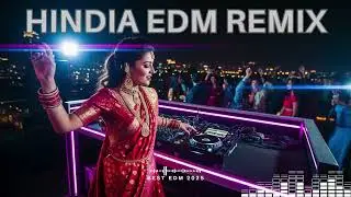 Indian EDM Power Mix 2025 ⚡ Nonstop DJ Remix | New Bollywood Party Music