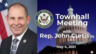 John Curtis - TownHall Meeting  |  05/04/21