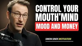 Control These 4 Things and Watch Your Life Transform Instantly-Simon Sinek Motivation