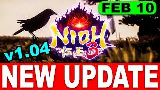 Nioh 3 Update 1.04 Explained &mdash; Stability Fixes, Performance Boosts & What It Means for You