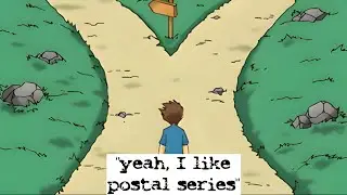 (Meme) Yeah, I like Postal Series