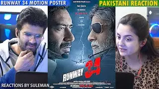 Pakistani Couple Reacts To Runway 34 Motion Poster 1 & 2 | Ajay D | Amitabh Bachchan | Ajey Nagar