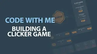 Building A Clicker Game