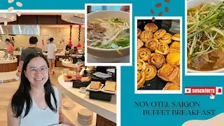 Buffet Breakfast Novotel Saigon Centre