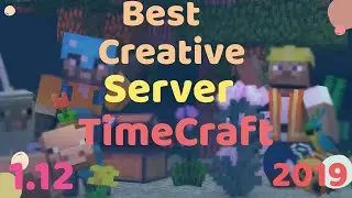 Обзор креатив-сервера TimeCraft ;)