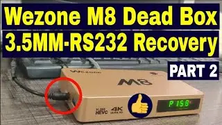 Wezone M8 Dead Box Recovery Part2,HiSilicon Android Box Repairing,Wezone M8 RS232 Recovery, Android