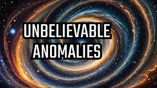 MIND-BLOWING Space Time Anomalies Exposed