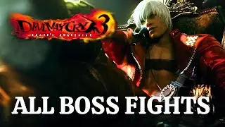 All Boss Fights | DEVIL MAY CRY 3