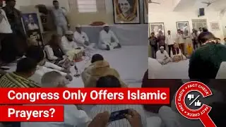FACT CHECK: Viral Video Shows Congress Only Offering Islamic Prayers at Party Office Inauguration?