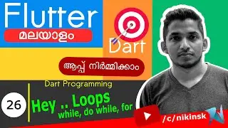 26 Loops in Dart [Flutter Developer Course Malayalam]