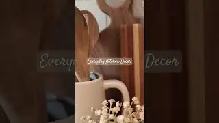 Everyday Neutral Kitchen Decor