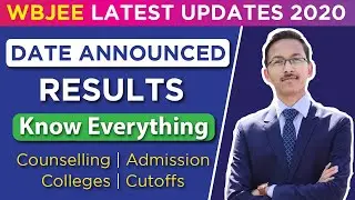 WBJEE RESULTS 2020 | Counselling & Admission Process | Colleges & Cutoffs | Date Announced