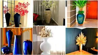 🌿 150+ Big Corner Vase Design Ideas 2025 🏡 | Modern Floor Vase Decoration & Luxury Home D&eacute;cor
