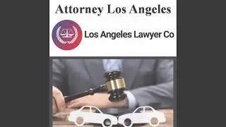 Auto Accident Attorney Los Angeles