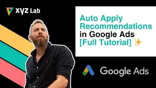 Google Ads Auto Apply Recommendations: Which ones to enable?