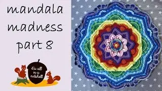 Mandala Madness Part 8