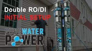 Pure Water Power Double RO/DI System Setup