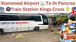 London Stansted Airport✈️ to Kings Cross St Pancras Train Station 🇬🇧   4K