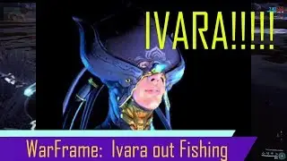 Warframe: Ivara fishing again in Eidolon (Charc Eel, Mawfish, Goopolla, Tralok)