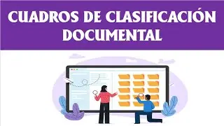 Cuadros de clasificación documental