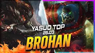 BROHAN - Ясуо против Сиона на верхней линии, патч 26.3 - Геймплей за Ясуо