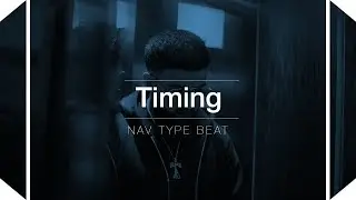 (FREE) Nav Type Beat - Timing | Type beat 2017 |  Rap/Trap beat | Free Instrumental | Buy beats