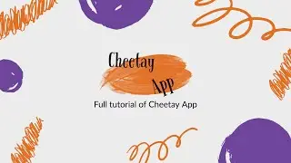 Tutorial of Using Cheetay Online Earning App
