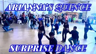 Arianna’s Quinceanera Surprise Dance 2023 (Bachata, Wepa, Nortena, Cumbia) | @mpchoreography_