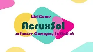 Welcome to AcruxSol ! Software Development Company in Sialkot