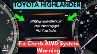 How to Fix Check AWD System Warning In Toyota Highlander?