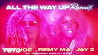 Fat   Joe  & Remy Ma  & Jay   Z -   All  The  Way   Up     REMIX