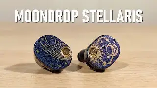 Moondrop Stellaris Review - New Moondrop Planar!