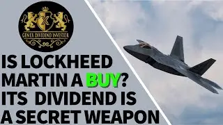 Is Lockheed Martin a Buy? Its Dividend is a Secret Weapon