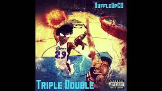 DuffleUpCD - Triple Double