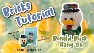 Tutorial Bricks Donald Duck Hang On Kode W2605-07 | How To Build Bricks Donald Duck Hang On