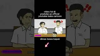 dimas bawa bapak #shorts #animasisekolah #animasi #lucu