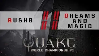 Quake - RushB vs. Dreams and Magic [4v4] - Quake World Championships - Ro8 EU Qualifier #2