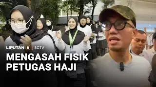 Mengasah Fisik Petugas Haji | Liputan 6