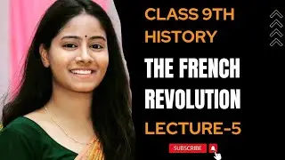 CLASS-9TH |HISTORY|LEC-5|FRENCH REVOLUTION |FRANCE AS CONSTITUTIONAL MONARCHY| ANUSHALAA BY ANUSHRI