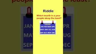 Month Riddle #shorts #youtubeshorts | Tech Knowledge Tutor