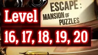 Doors 4 level 16 17 18 19 20 Escape mansion of puzzle level 16 17 18 19 20 walkthrough